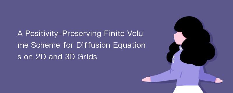 A Positivity-Preserving Finite Volume Scheme for Diffusion Equations on 2D and 3D Grids